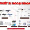 thiet-bi-ngoai-khoa-khong-the-thieu